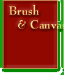 Brush and Canvass